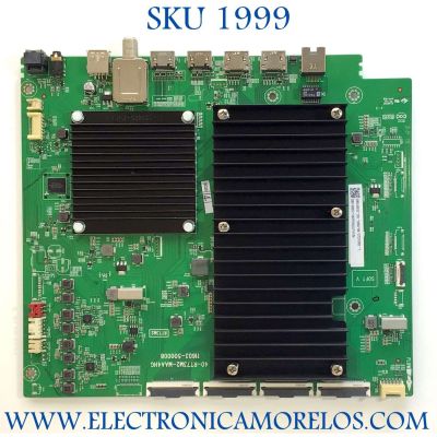 MAIN PARA TV TCL NUMERO DE PARTE V8-RT73K02-LF1V1794 / 40-RT73M2-MAA4HG / 11603-500003 / 30800-000103*005*00500*MA*GTC010382I *T; / 30801-000074*V8-RT73K02-LF1V1794  / DISPLAY ST7461E03-1 / MODELO 75R648